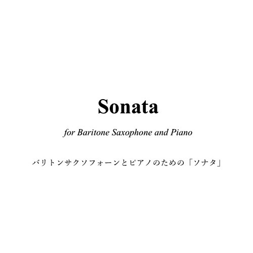 Sonata for Baritone Saxophone and Piano