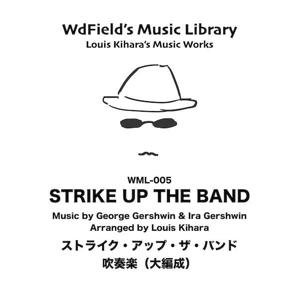 WML-005 Strike Up The Band（for Large Concert Band）/Bass Trombone (Parts)